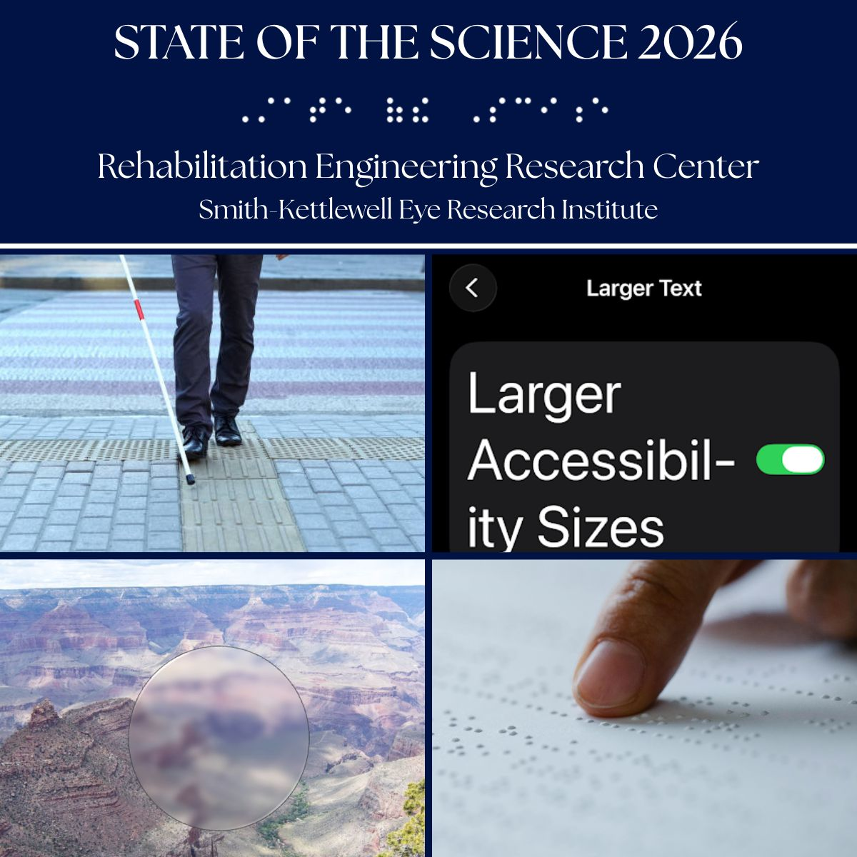 State of the Science shows four images: person walking with white cane; user interface displaying "Larger Accessibility Sizes" switch; outdoor scene partially covered by central scotoma; and person reading braille.